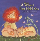 Image for When I First Held You: A Lullaby from Israel