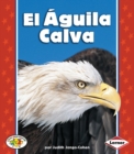 Image for El Aguila Calva (The Bald Eagle)