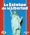 Image for La Estatua De La Libertad (The Statue of Liberty)