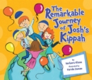 Image for The remarkable journey of Josh&#39;s kippah