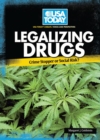 Image for Legalizing Drugs: Crime Stopper Or Social Risk?