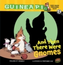 Image for And then there were gnomes : #2