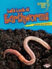 Image for Let&#39;s Look at Earthworms