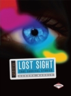 Image for Lost sight: true survival stories