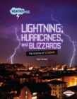 Image for Lightning, hurricanes, and blizzards: the science of storms