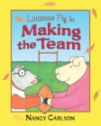 Image for Louanne Pig in Making the Team (Revised Edition)