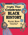 Image for Crafts That Celebrate Black History