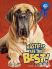 Image for Mastiffs Are the Best!