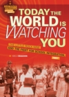 Image for Today the World Is Watching You: The Little Rock Nine and the Fight for School Integration, 1957
