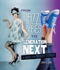 Image for From Jazz Babies to Generation Next: The History of the American Teenager