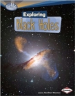 Image for Exploring Black Holes