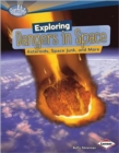 Image for Exploring Dangers in Space Asteroids Space Junk