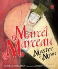 Image for Marcel Marceau: Master of Mime