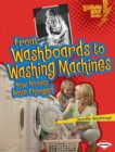Image for From Washboards to Washing Machines: How Homes Have Changed