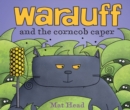 Image for Warduff and the corncob caper