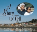 Image for Story to Tell: Traditions of a Tlingit Community