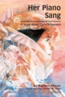 Image for Her Piano Sang: A Story About Clara Schumann.