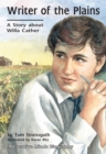 Image for Writer of the Plains: A Story About Willa Cather