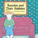 Image for Bunnies and Their Hobbies