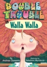 Image for Double Trouble in Walla Walla