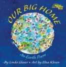 Image for Our Big Home: An Earth Poem
