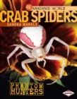 Image for Crab spiders: phantom hunters