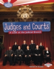Image for Judges and Courts: A Look at the Judicial Branch