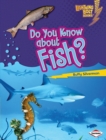 Image for Do You Know about Fish?