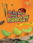 Image for Do You Know About Insects?