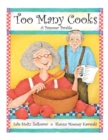 Image for Too many cooks: a Passover parable