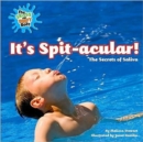 Image for It&#39;s Spit-acular!