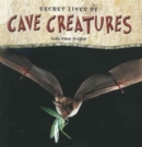 Image for Secret Lives of Cave Creatures