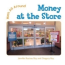 Image for Money at the Store