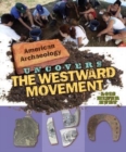 Image for Uncovers the Westward Movement