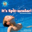 Image for It&#39;s Spit-Acular!