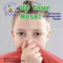 Image for Up Your Nose!