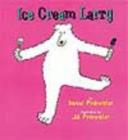 Image for Ice Cream Larry