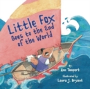 Image for LITTLE FOX GOES TO THE END OF THE WORLD