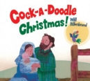 Image for Cock-A-Doodle Christmas!