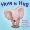 Image for How to Hug