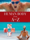 Image for Human Body From A to Z
