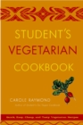 Image for Student&#39;s vegetarian cookbook  : quick, easy, cheap, and tasty vegetarian recipies