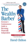 Image for The Wealthy Barber, Updated 3rd Edition : Everyone&#39;s Commonsense Guide to Becoming Financially Independent
