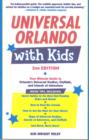 Image for Universal Orlando with kids  : your ultimate guide to Orlando&#39;s Universal Studios, CityWalk, and Islands of Adventure