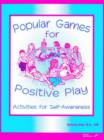 Image for Popular Games for Positive Play : Activities for Self-Awareness