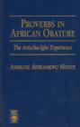 Image for Proverbs in African Orature : The Aniocha-Igbo Experience