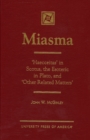 Image for MIASMA : &#39;Haecceitas&#39; in Scotus, the Esoteric in Plato, and &#39;Other Related Matters&#39;