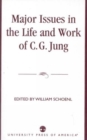 Image for Major Issues in the Life and Work of C.G. Jung