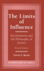Image for The Limits of Influence : Psychokinesis and the Philosophy of Science