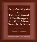 Image for An Analysis of Educational Challenges in the New South Africa